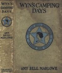 Cover image for Wyn's Camping Days; Or, The Outing of the Go-Ahead Club