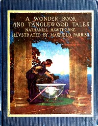 Cover image for A Wonder Book and Tanglewood Tales For girls and boys