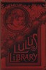 Cover image for Lulu's Library, Volume III (of 3)