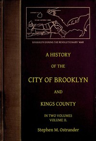 Cover image for A History of the City of Brooklyn and Kings County Volume II
