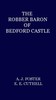 Cover image for The Robber Baron of Bedford Castle