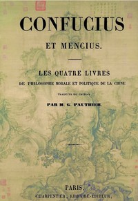 pg44958.cover.medium Confucius et Mencius    Les quatre livres de philosophie morale et politique de la Chine .epub et Kindle ( .mobi)
