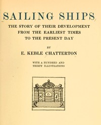 Sailing ships, E. Keble Chatterton