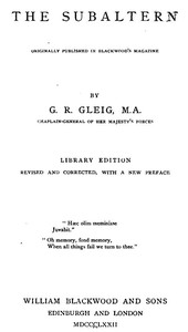 The subaltern, G. R. Gleig