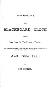 The blackboard clock, Eva Aldrich