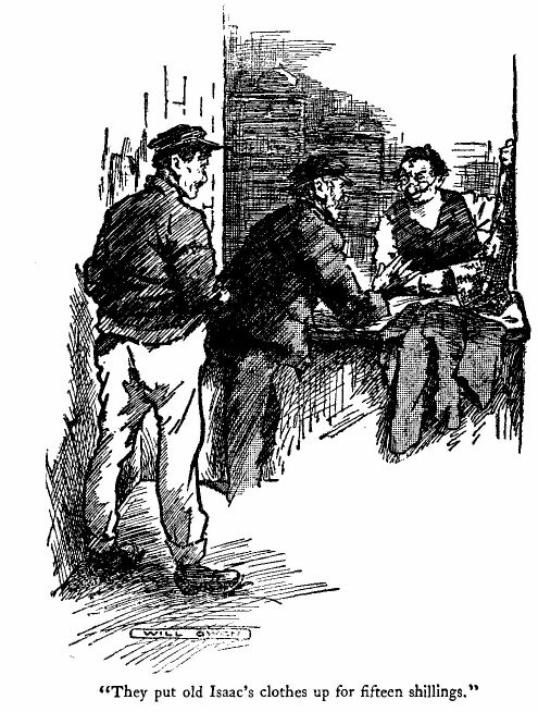 'they Put Old Isaac's Clothes up for Fifteen Shillings.'

