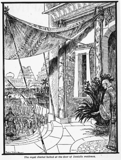 The royal chariot halted at the door of Daniel's residence.