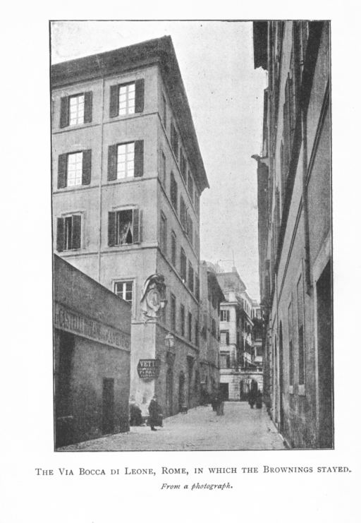 THE VIA BOCCA DI LEONE, ROME, IN WHICH THE BROWNINGS STAYED.