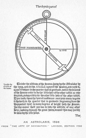 An Astrolabie, 1596. From 'The Arte of Navigation.' London. Edition 1596