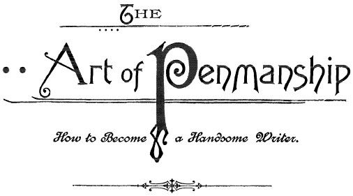 The Art of Penmanship