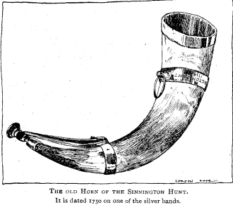 THE OLD HORN OF THE SINNINGTON HUNT. It is dated 1750 on one of the silver bands.