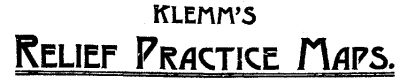 Klemm's Relief Practice Maps