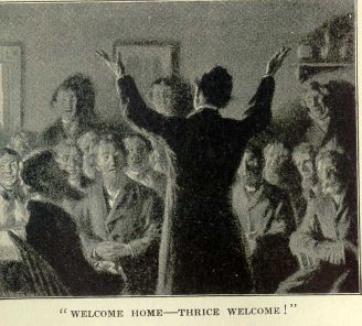 "Welcome home&mdash;thrice welcome!"