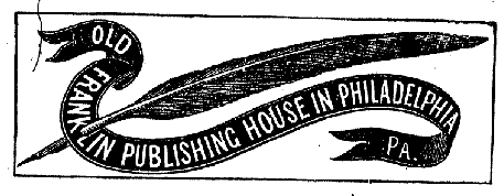 OLD FRANKLIN PUBLISHING HOUSE IN PHILADELPHIA, PA.