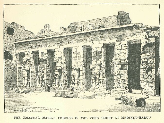 321.jpg the Colossal Osirian Figures in The First Court
At Medinet-habu 
