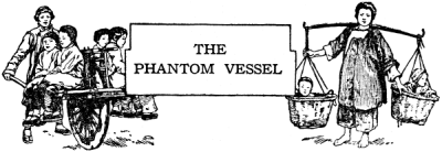 THE PHANTOM VESSEL