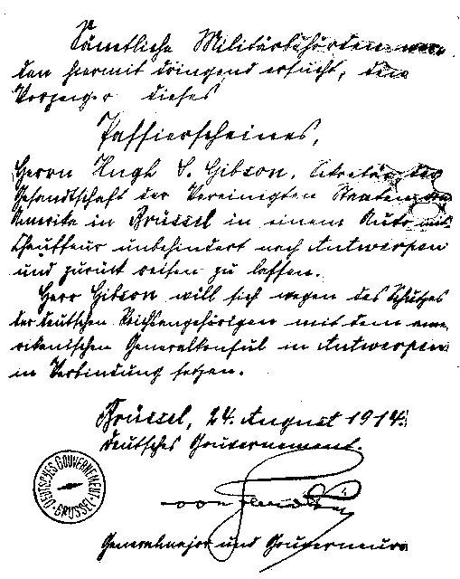 Pass issued by General von Jarotzky, the first German commander in Brussels, to enable Mr. Gibson to go through the lines to Antwerp.