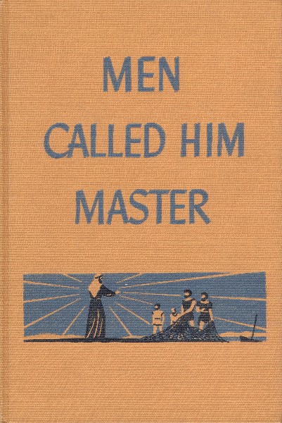 Book Cover: Men Called Him Master