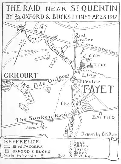 The Raid Near St. Quentin By 2/4 Oxford & Bucks Lt.
Infy. Ap. 28 1917.