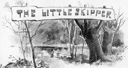 A sign that reads "The Little Skipper"