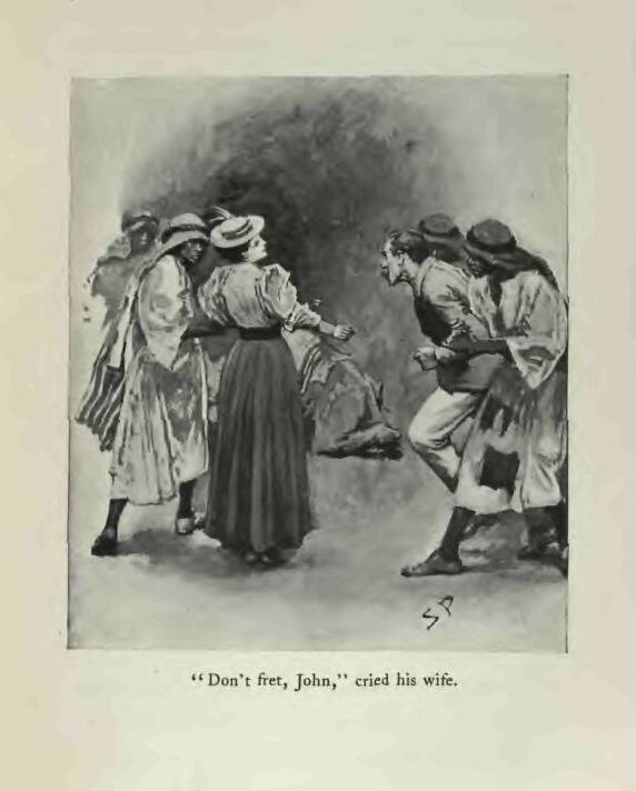 Don't Fret, John! Cried his Wife P217