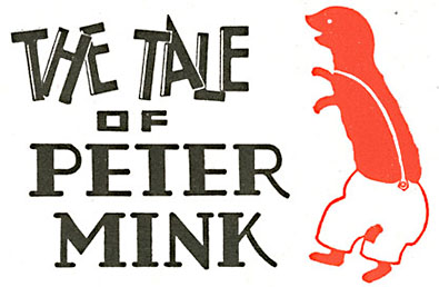 THE TALE OF PETER MINK