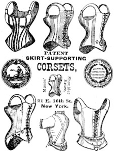 PATENT SKIRT-SUPPORTING CORSETS, 21 E. 16th St, New York.
