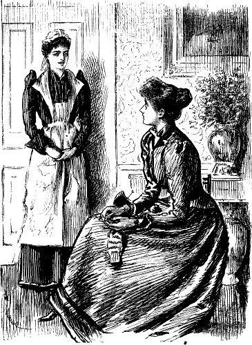 Maid and
Mistress discussing work.