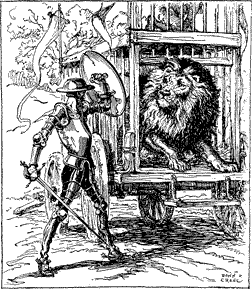 Don Quixote defending himself against a lion that is about to jump from a cage