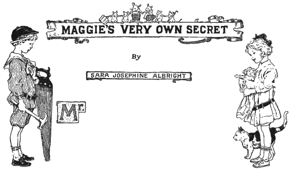 Maggies very own secret