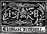 I B / ¶ IOHAN BYDDELL.