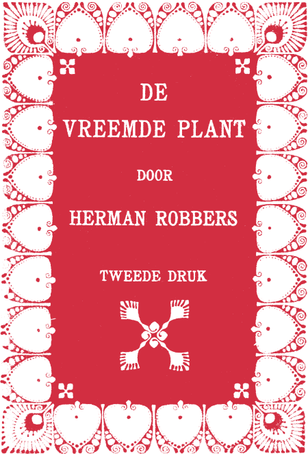 DE VREEMDE PLANT door HERMAN ROBBERS