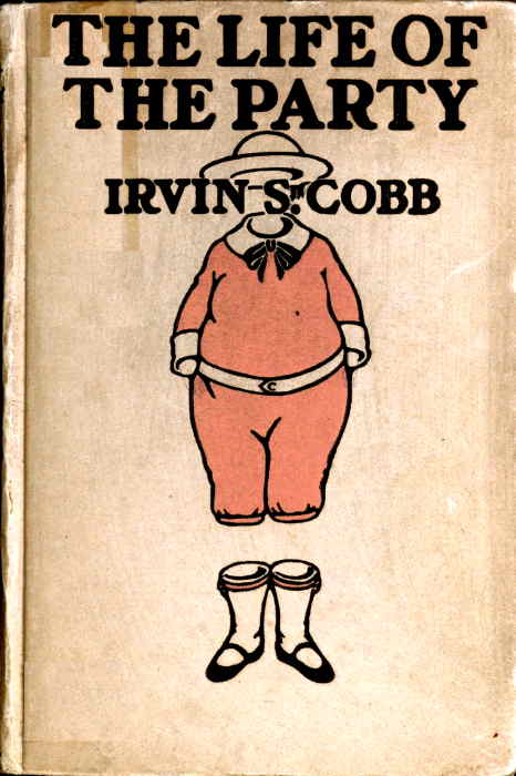 Cover - The Life of the Party Irvin S. Cobb