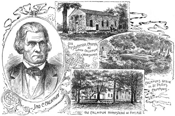 Image montage, clockwise from left: Calhoun, his homestead, his grave, and his church