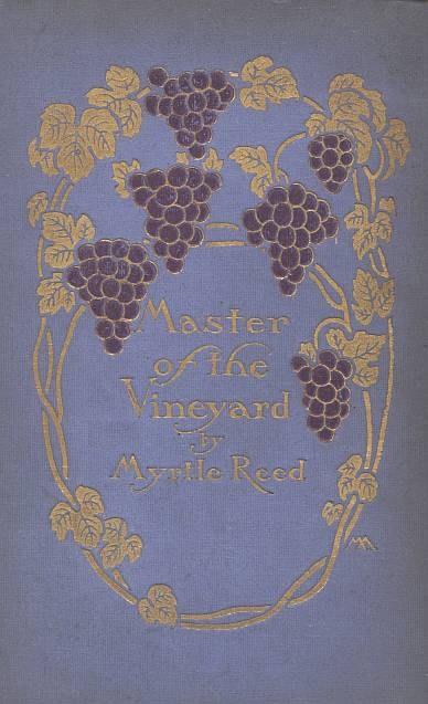Book cover: Master of the Vineyard by Myrtle Reed