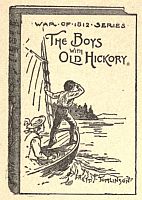 The Boys with Old Hickory