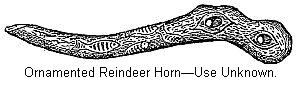 Ornamented Reindeer Horn—Use Unknown.