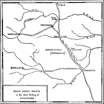 Robin Hood’s Haunts in the West Riding of Yorkshire Robin Hood’s Haunts in the West Riding of Yorkshire