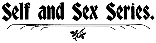 Self and Sex Series.