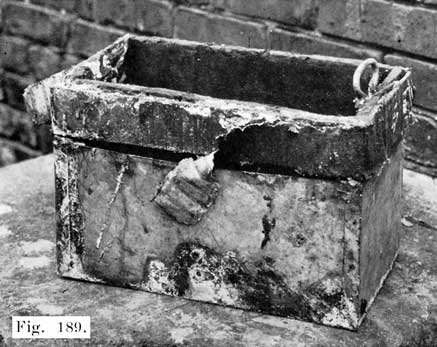Fig. 189 A Blacksmith and Tinsmith Tried Their Hands on This Case, Lower Part Enclosed in Tin, Strap Iron, Covered with Friction Tape, Around The Top