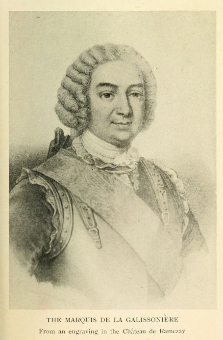 The Marquis de la Galissonire.  From an engraving in the Chteau de Ramezay.