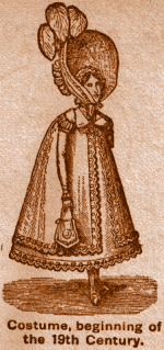 Costume, beginning of the 19th century.