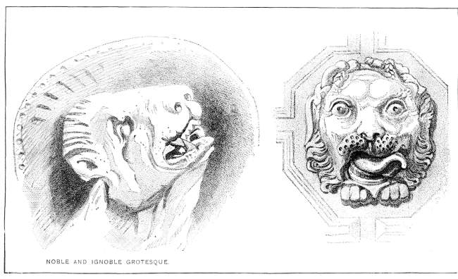 NOBLE AND IGNOBLE GROTESQUE.