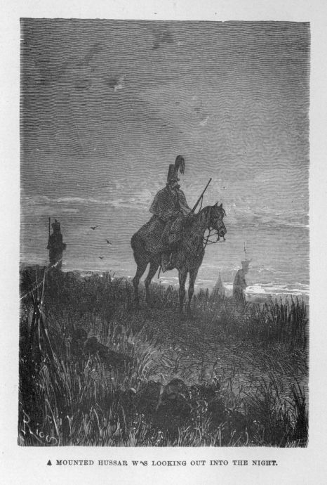 A mounted hussar was looking out into the night.