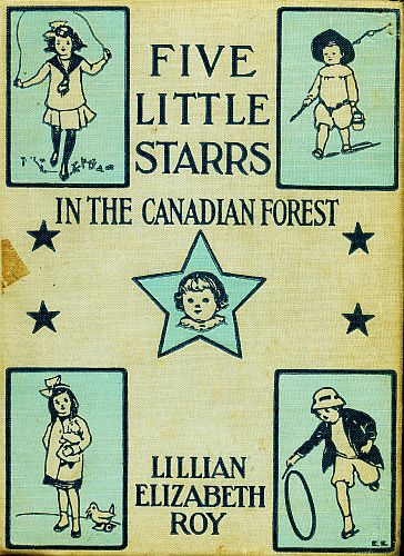 Cover: FIVE LITTLE STARRS IN THE CANADIAN FOREST