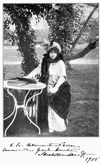 Photo of Sarah Bernhardt.
Signed:  la charmante Farrar
souvenir d'une grande amiti,
Sarah Bernhardt,
1915