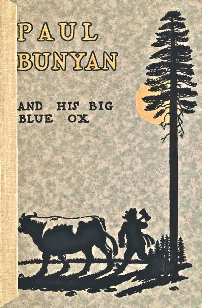 Paul Bunyan And His Big Blue Ox