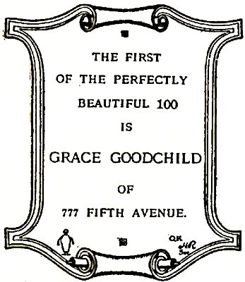THE FIRST OF THE PERFECTLY BEAUTIFUL 100 IS GRACE
GOODCHILD OF 777 FIFTH AVENUE.