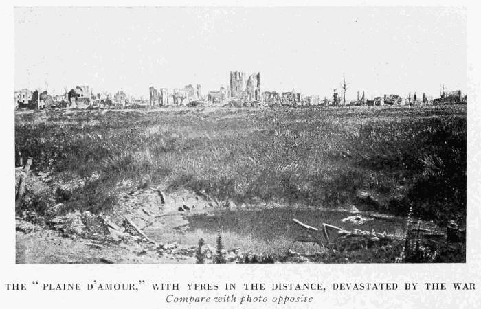 THE "PLAINE D'AMOUR," WITH YPRES IN THE DISTANCE, DEVASTATED BY THE WAR
Compare with photo opposite.