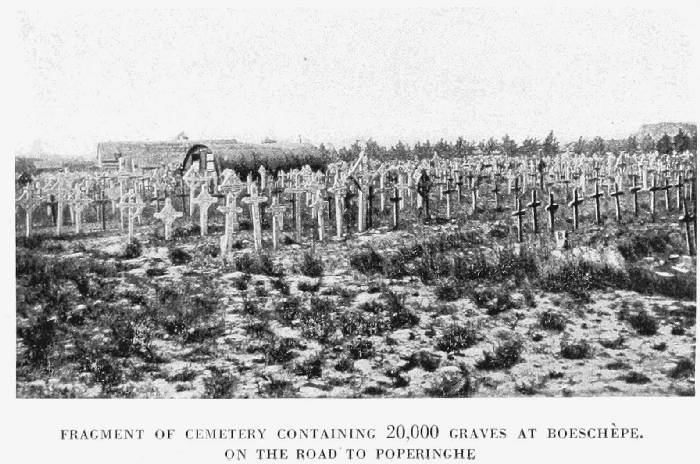 FRAGMENT OF CEMETERY CONTAINING 20,000 GRAVES AT BOESCHPE,
ON THE ROAD TO POPERINGHE